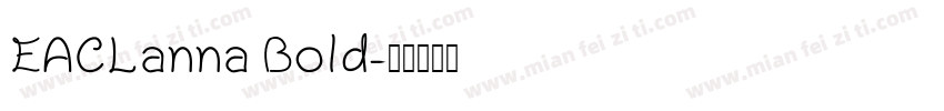 EACLanna Bold字体转换